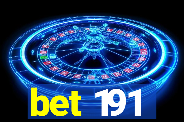 bet 191